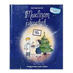   Zele-Papp Henriett - Ternyei-László Vivien: Mesefinom évszakok - TÉL 