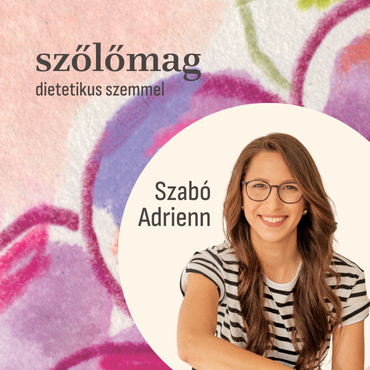 Szőlőmag – dietetikus szemmel